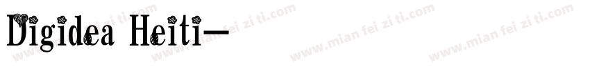 Digidea Heiti字体转换
